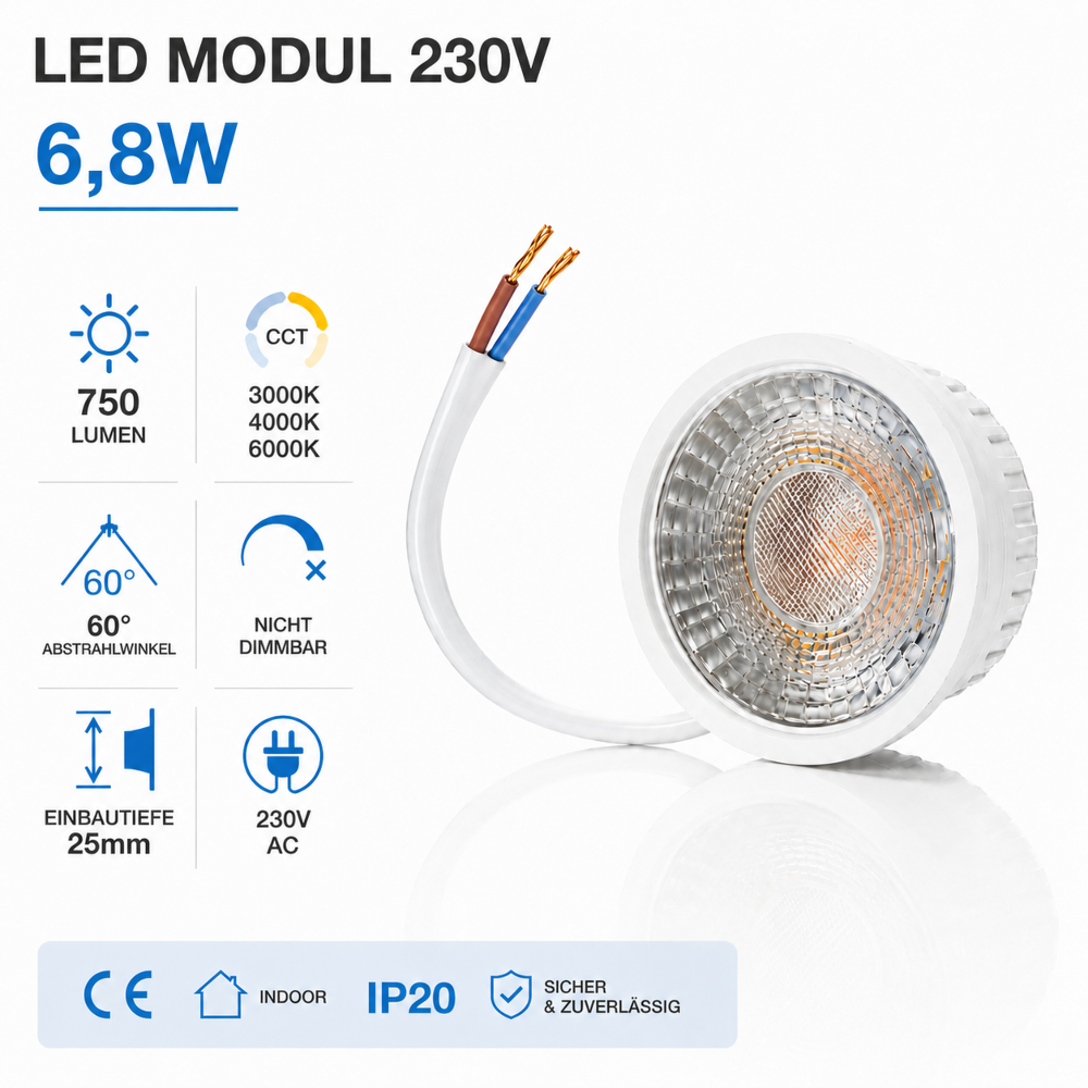 LED Modul 230V 6,8W CCT 3000K/4000K/6000K | 750 Lumen | 60° | IP20