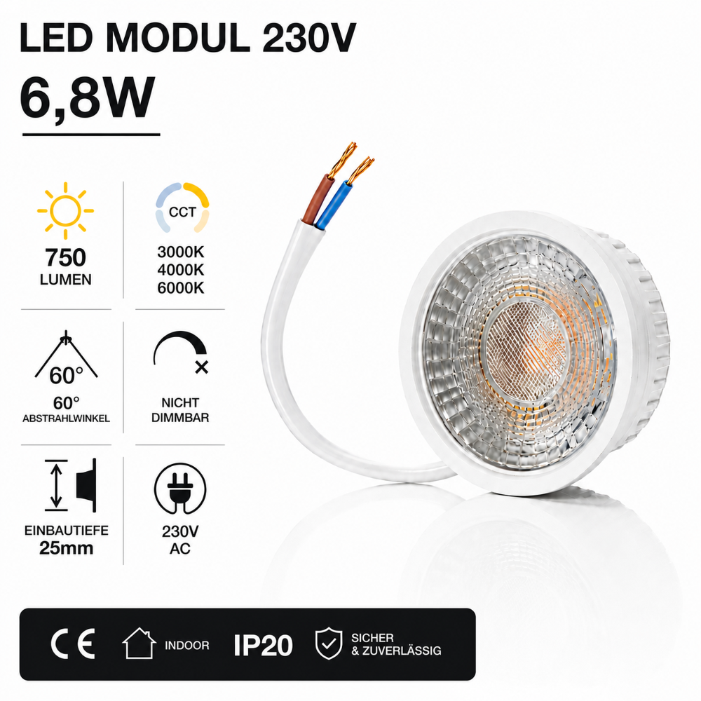 LED Modul 230V 6,8W CCT 3000K/4000K/6000K | 750 Lumen | 60° | IP20